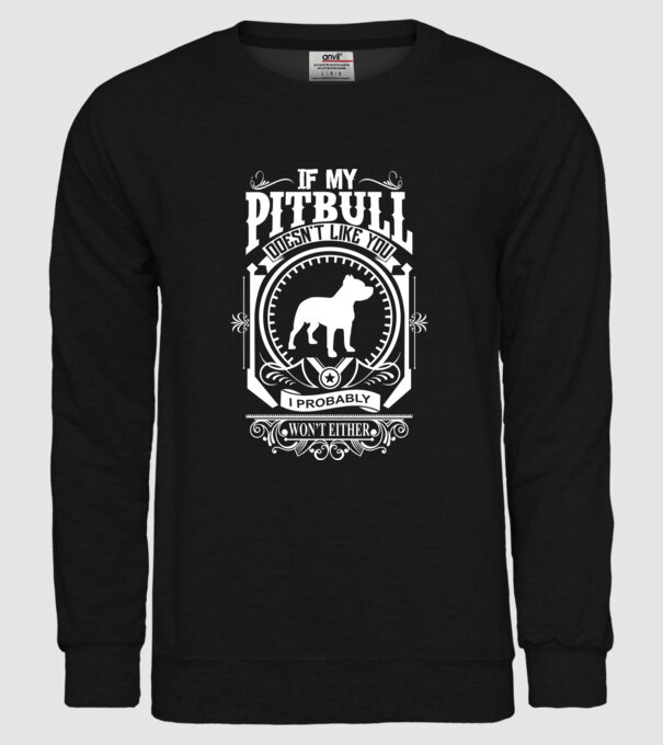 If my pitbull doesnt like u minta fekete pólón