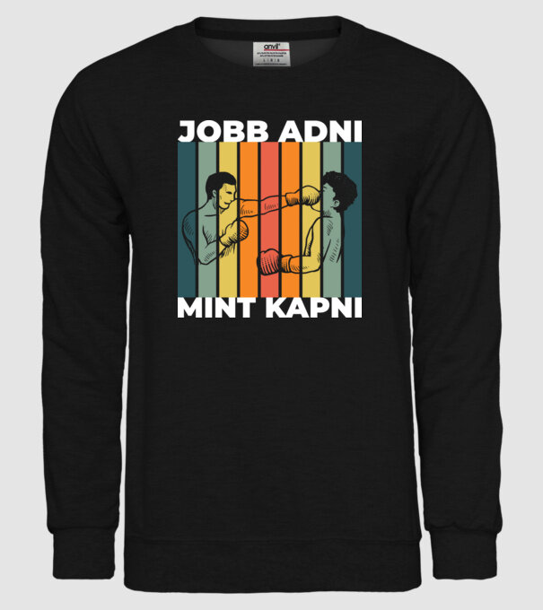 Jobb adni mint kapni minta fekete pólón