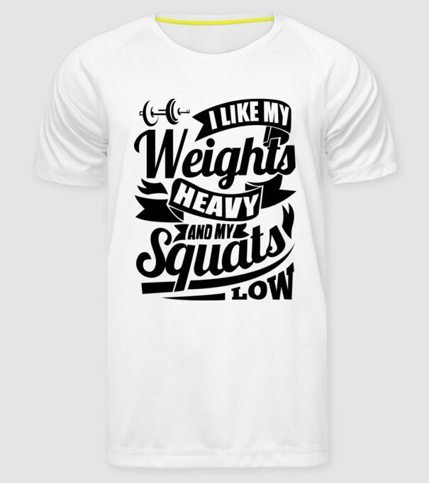 I like my weights minta fehér pólón