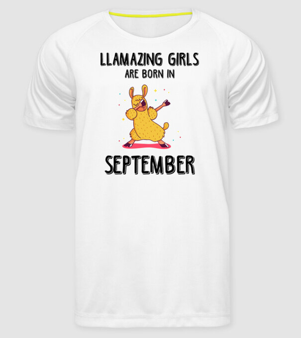 Llamazing girls are born in september black minta fehér pólón