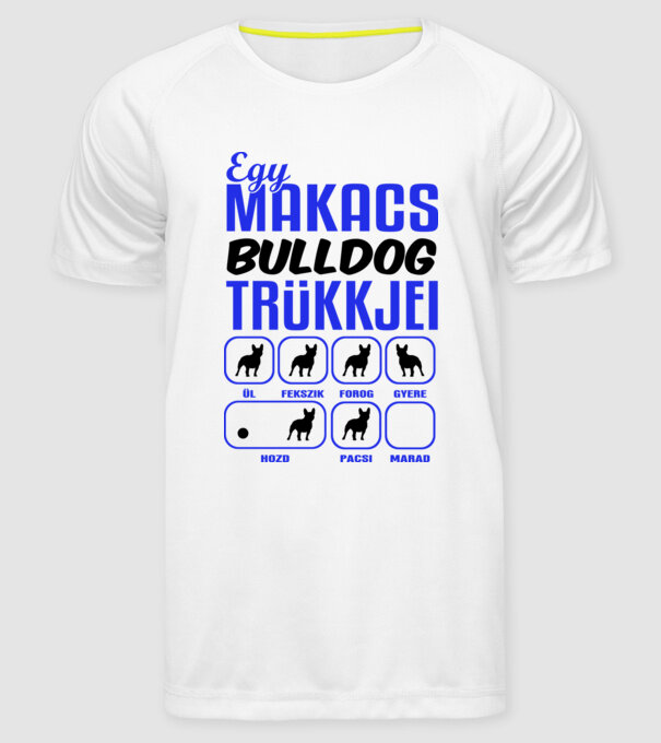Makacs Franciabulldog minta fehér pólón