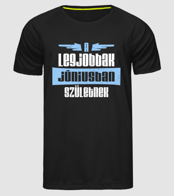 A legjobbak JÚNIUS minta fekete pólón