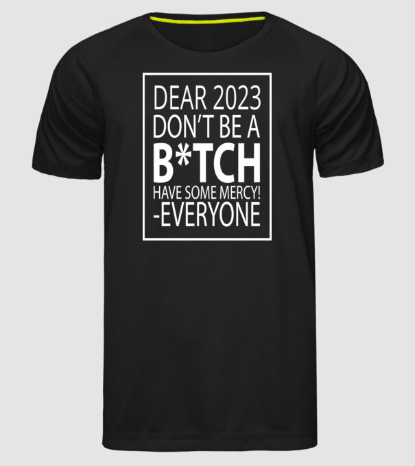 Dear 2023 minta fekete pólón