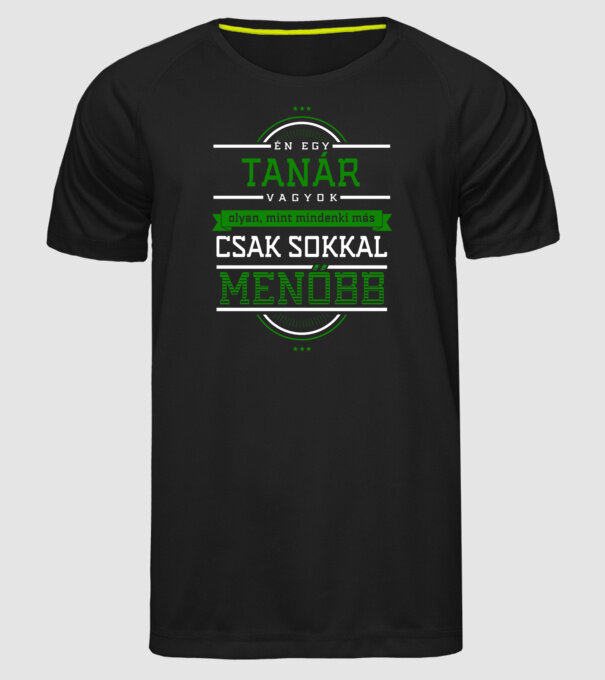 Én egy menő tanár vagyok minta fekete pólón