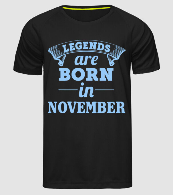 Legends are born in November minta fekete pólón