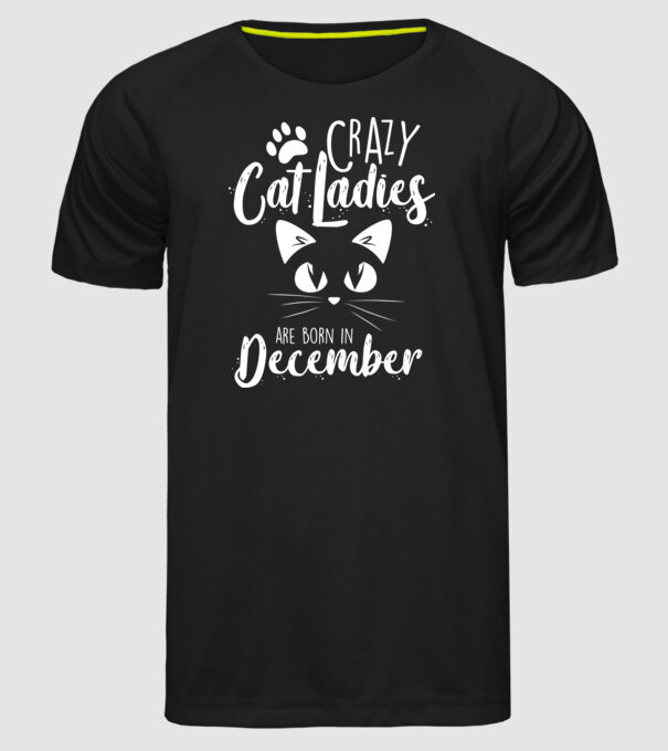 Szülinapos Crazy Cat Ladies DECEMBER minta fekete pólón