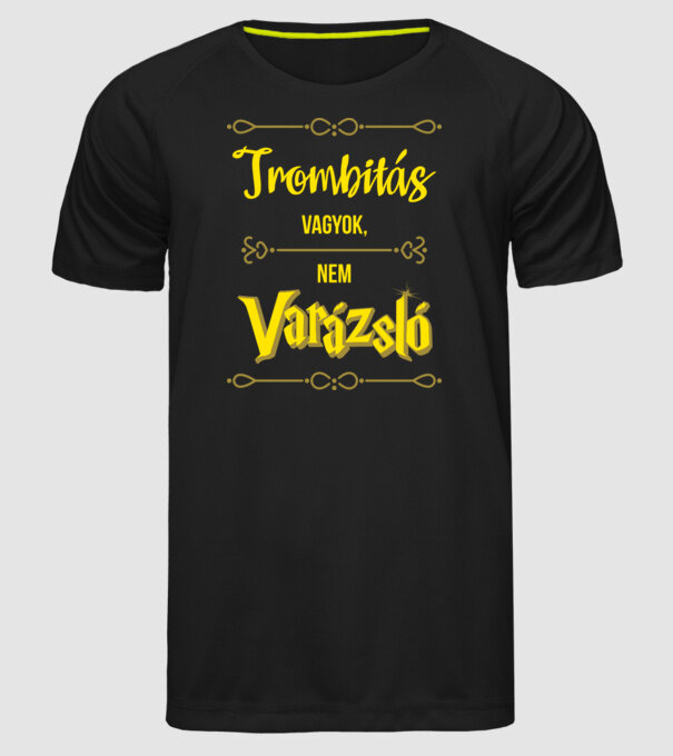 Trombitás vagyok nem varázsló minta fekete pólón