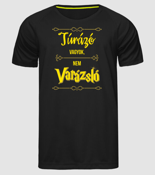 Túrázó vagyok nem varázsló minta fekete pólón