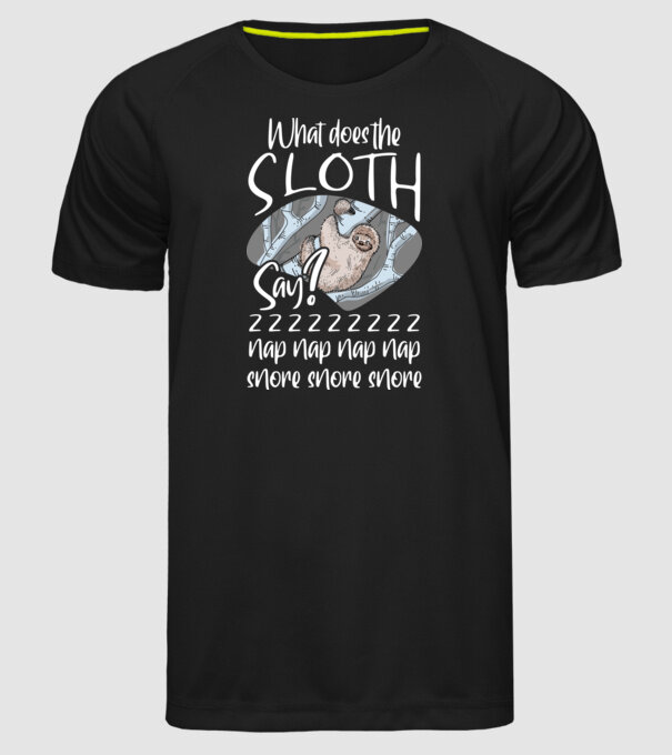 what does the sloth say minta fekete pólón