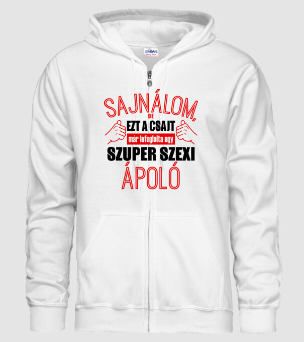 Sajnálom ezt a csajt lefoglalta egy szuperszexi ÁPOLÓ minta fehér pólón