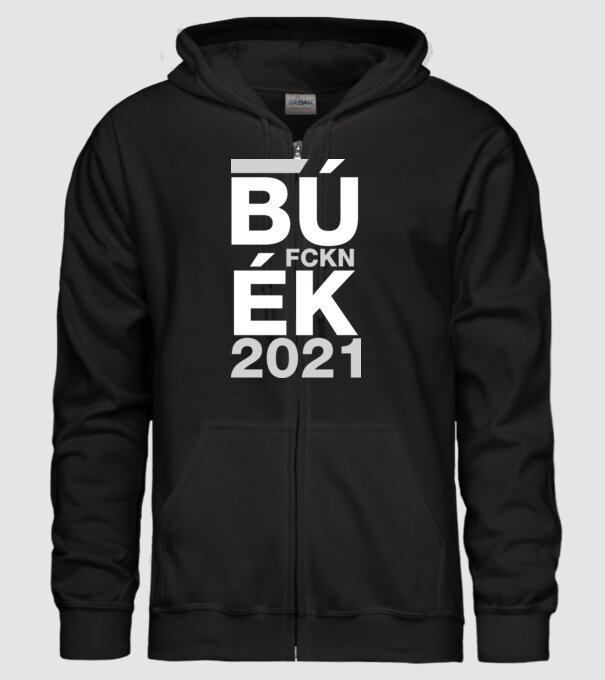 Bú fckn Ék 2021 minta fekete pólón