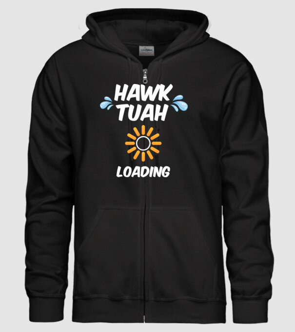 Hawk tuah loading spit on that thing minta fekete pólón