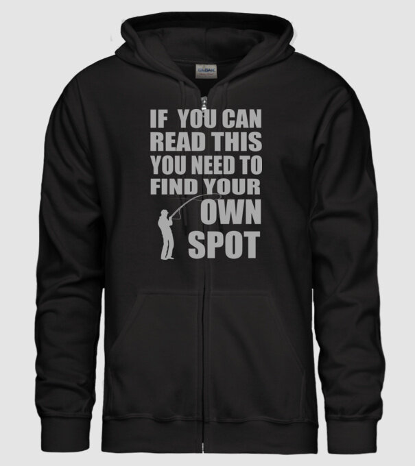 If you can read this, you need to find your own spot minta fekete pólón