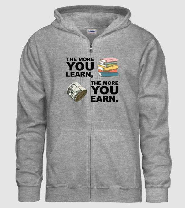 The more you learn the more you earn minta szürke pólón