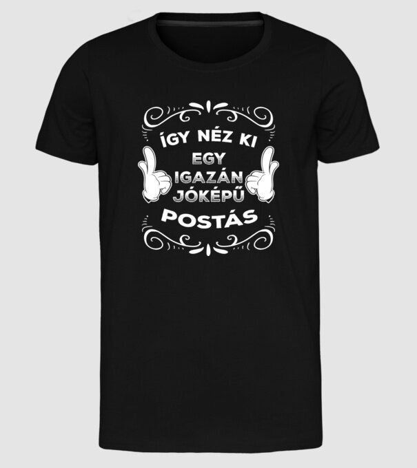 Így Néz ki egy JÓKÉPŰ POSTÁS minta fekete pólón
