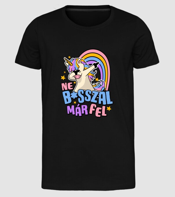 Ne bsszál fel unikornis minta fekete pólón