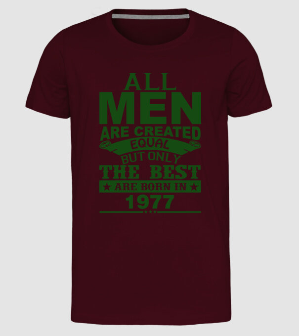 All men are created - 1977 minta bordó pólón
