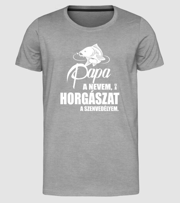 Papa a nevem... minta szürke pólón