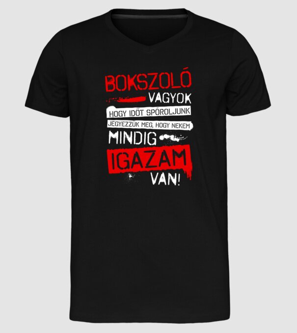 Bokszoló vagyok mindig igazam van minta fekete pólón