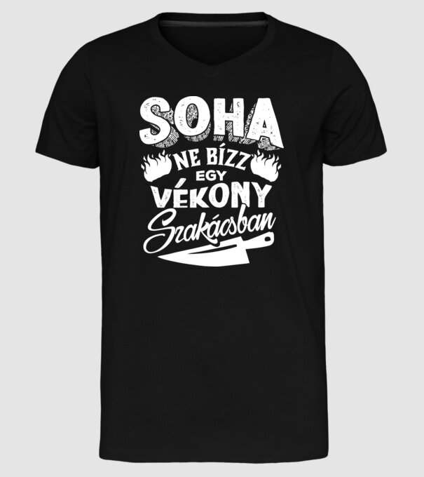 Soha ne bízz egy vékony szakácsban minta fekete pólón