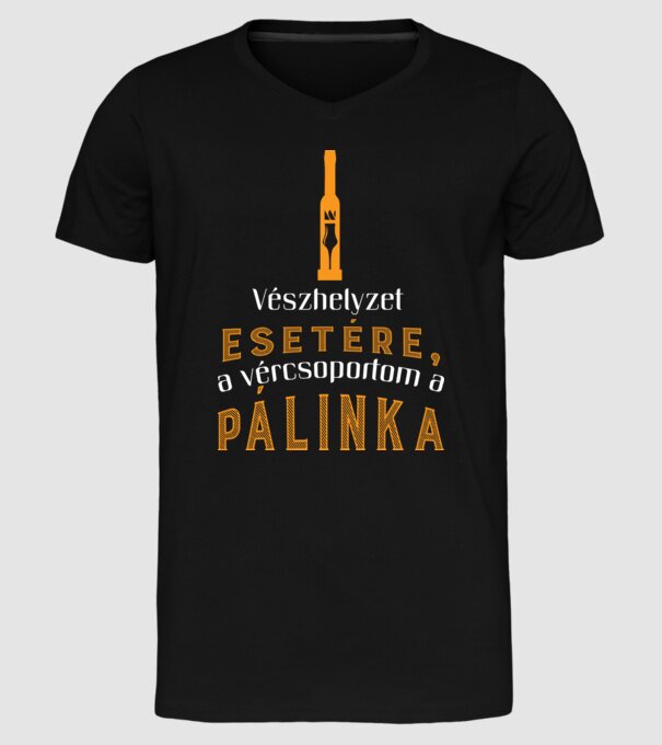 Vészhelyzet esetére a vércsoportom a pálinka minta fekete pólón