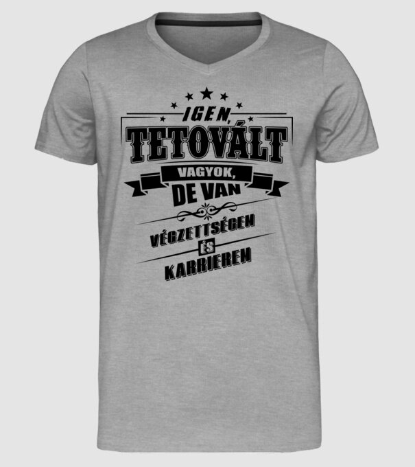 Igen, tetovált vagyok... minta szürke pólón