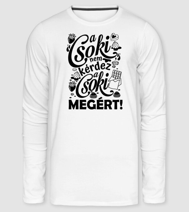 A csoki megért minta fehér pólón