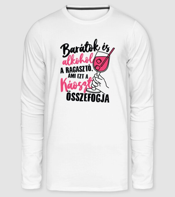 Barátok és alkohol minta fehér pólón