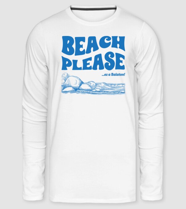 Beach Please, ez a Balaton! minta fehér pólón