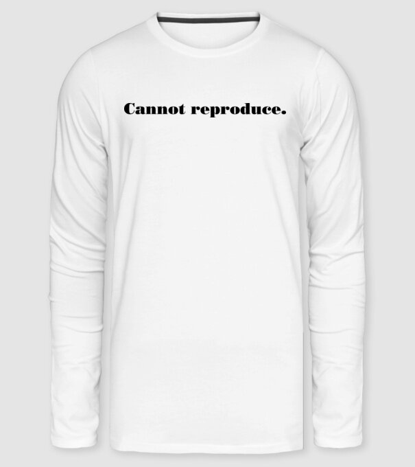 cannot_reproduce.ai minta fehér pólón