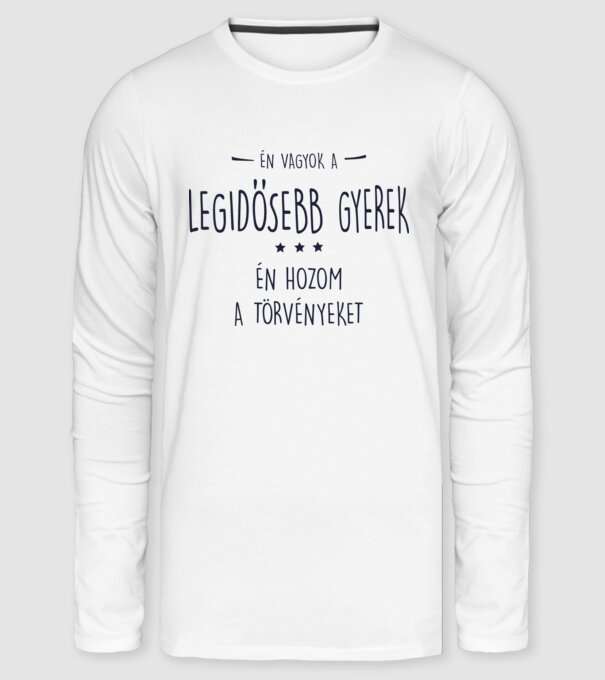 Én vagyok a legidősebb gyerek... minta fehér pólón