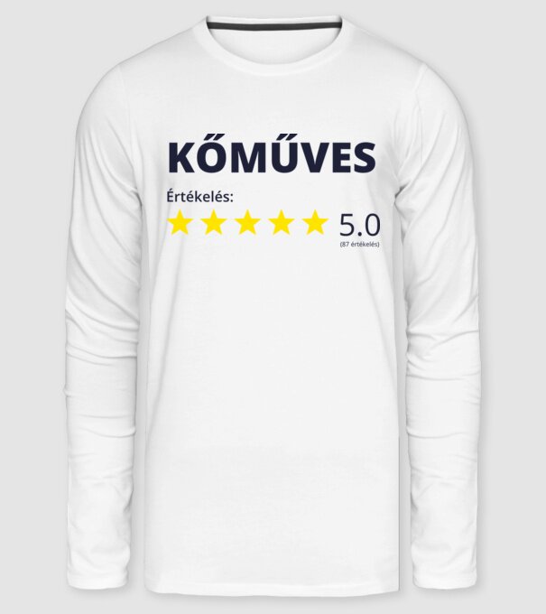Értékelés 5 csillag - KŐMŰVES minta fehér pólón