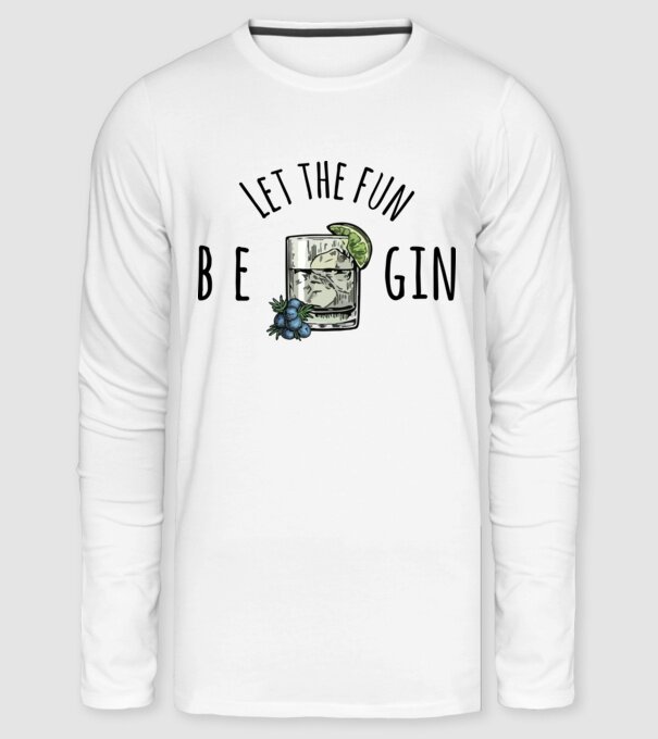 Let the fun be gin minta fehér pólón