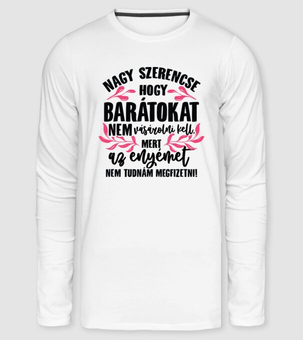 Megfizethetetlen barátok minta fehér pólón
