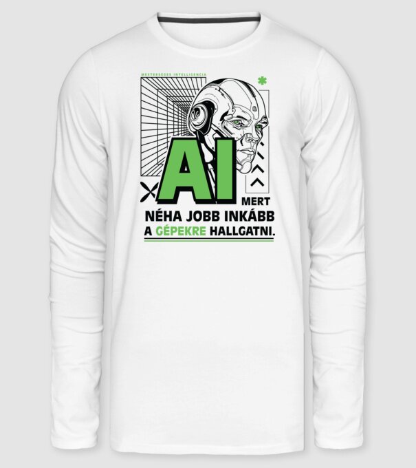 Néha jobb a gépekre hallgatni AI minta fehér pólón