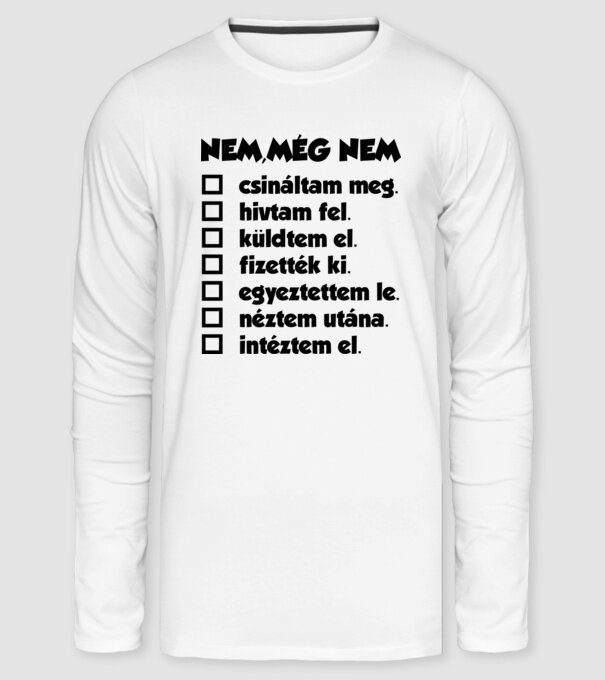 Nem még nem minta fehér pólón