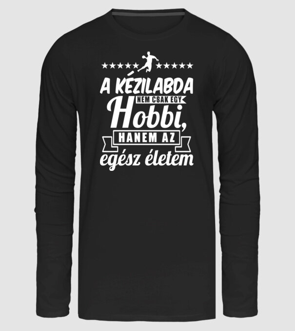 A kézilabda nem csak egy hobbi minta fekete pólón