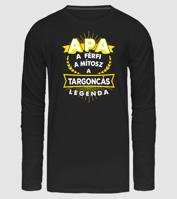 APA a férfi a mítosz a legenda...TARGONCÁS minta fekete pólón