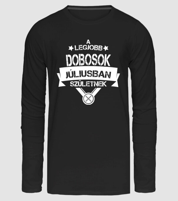 Csillagos legjobb szülinapos dobosok JÚLIUS minta fekete pólón