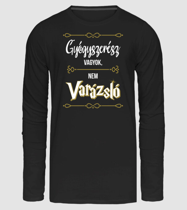 Gyógyszerész vagyok nem varázsló minta fekete pólón