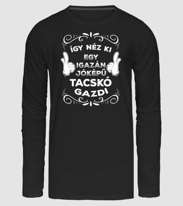 Így néz ki egy igazán jóképű gazdi Tacskó minta fekete pólón