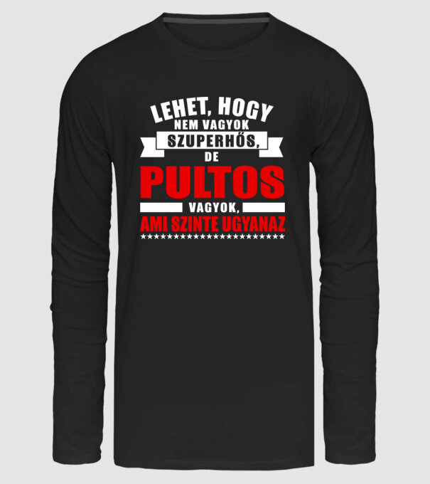 Lehet, hogy nem vagyok szuperhős, de PULTOS vagyok minta fekete pólón