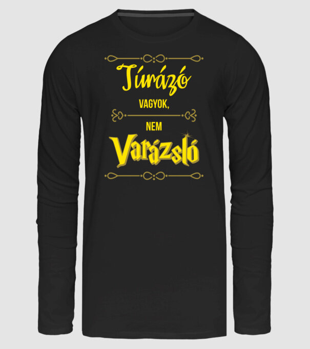 Túrázó vagyok nem varázsló minta fekete pólón