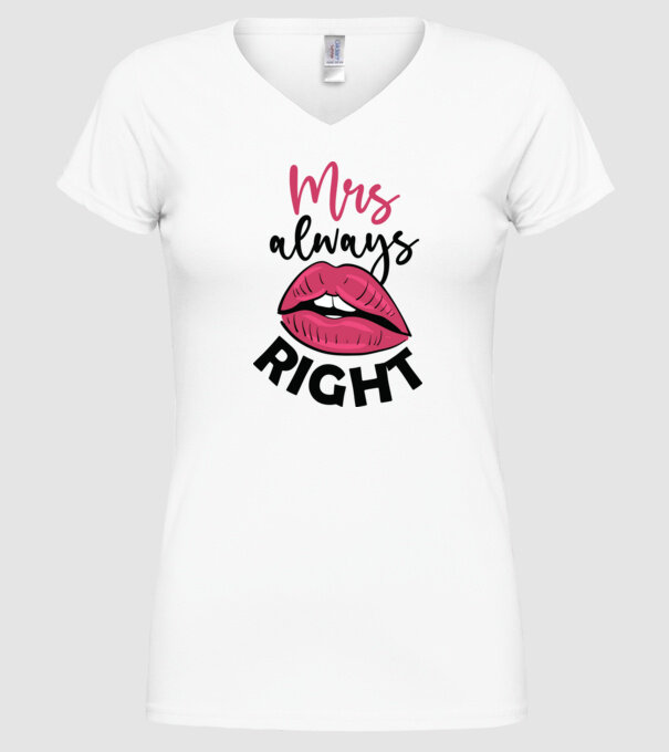 Mrs always right minta fehér pólón