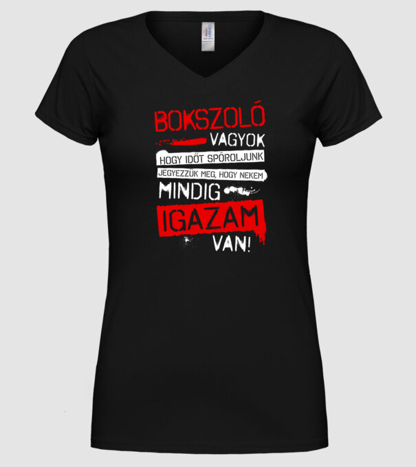 Bokszoló vagyok mindig igazam van minta fekete pólón