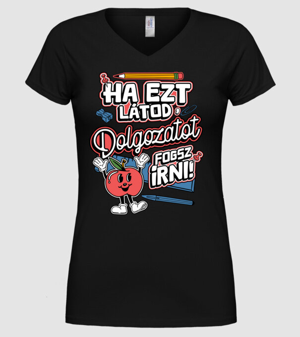 Ha ezt látod dolgozatot fogsz írni minta fekete pólón