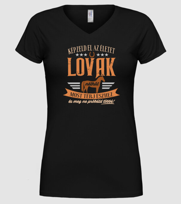 Képzeld el az életet lovak nélkül minta fekete pólón