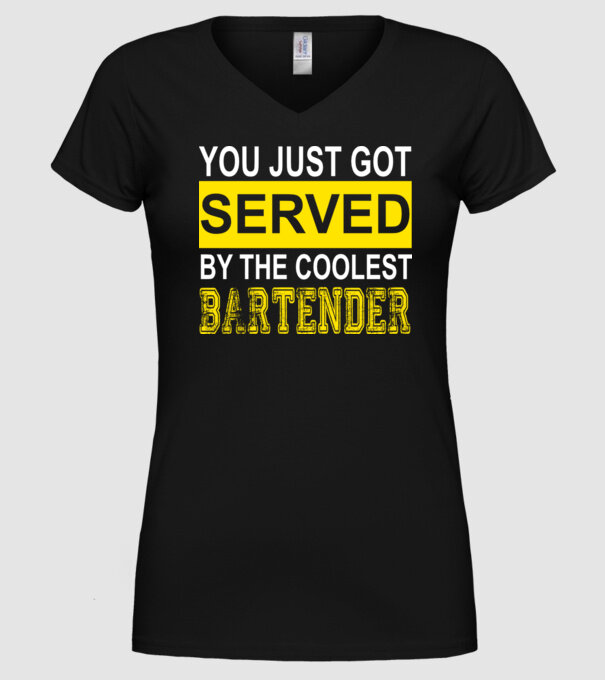 You just got served by the coolest bartender minta fekete pólón