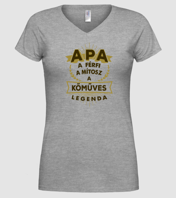APA a férfi a mítosz a legenda...KŐMŰVES minta szürke pólón