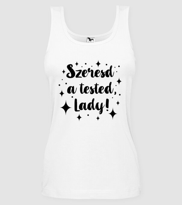 szeresd a tested-01 minta fehér pólón